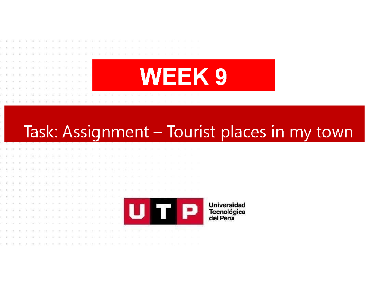 week 9 task assignment tourist places in my town