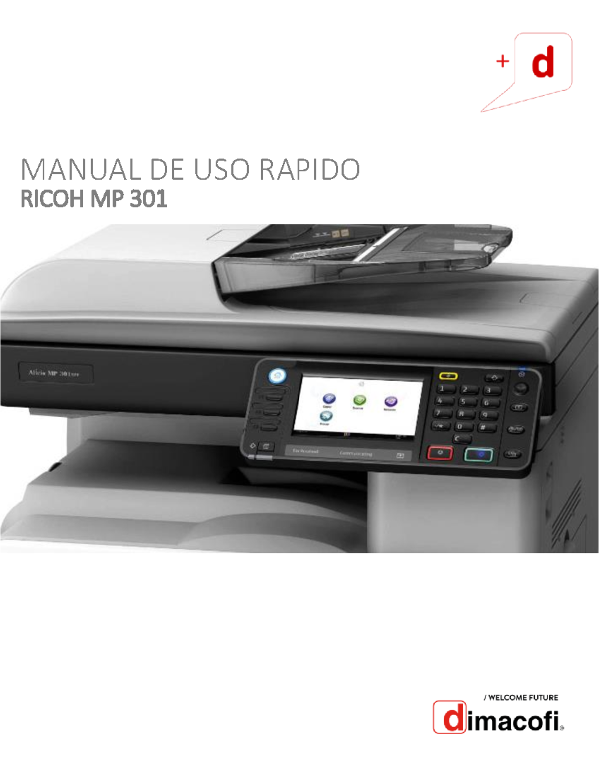 Ricoh-MP-301 - MANUAL DE USO RAPIDO RICOH MP 301 Haga clic en el botón ...