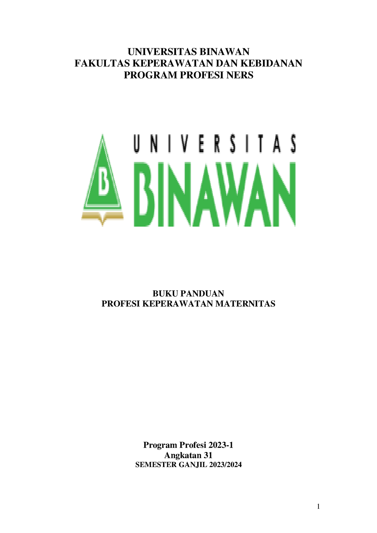 Buku Panduan Kep Mat P31 - UNIVERSITAS BINAWAN FAKULTAS KEPERAWATAN DAN ...