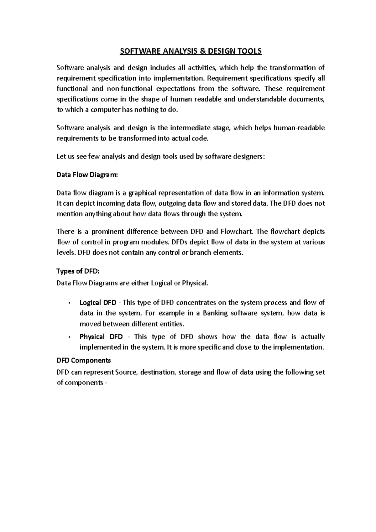 Software Analysis SOFTWARE ANALYSIS & DESIGN TOOLS Software analysis