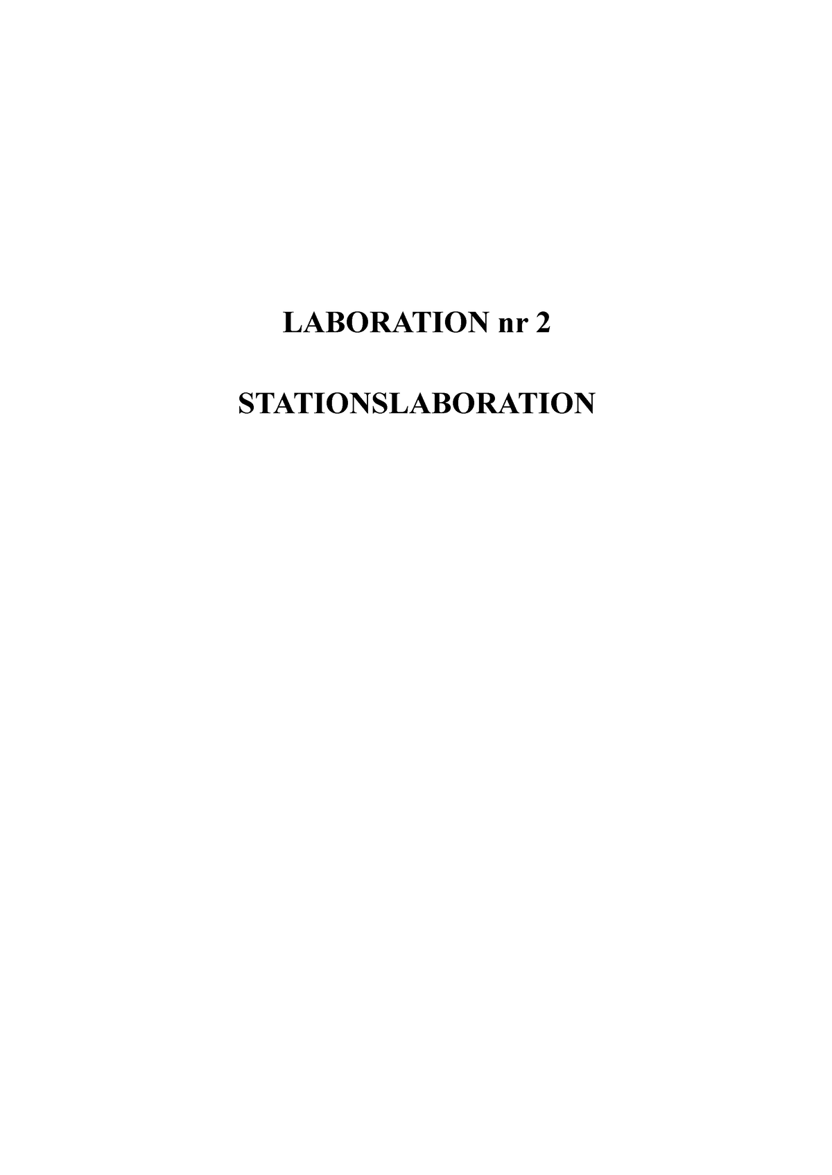 Fysik Laboration - LABORATION Nr 2 STATIONSLABORATION Uppgift 1 ...