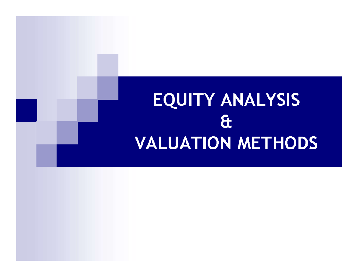 Equity Analysis 01 - Lecture Notes 2 - EQUITY ANALYSIS & VALUATION ...