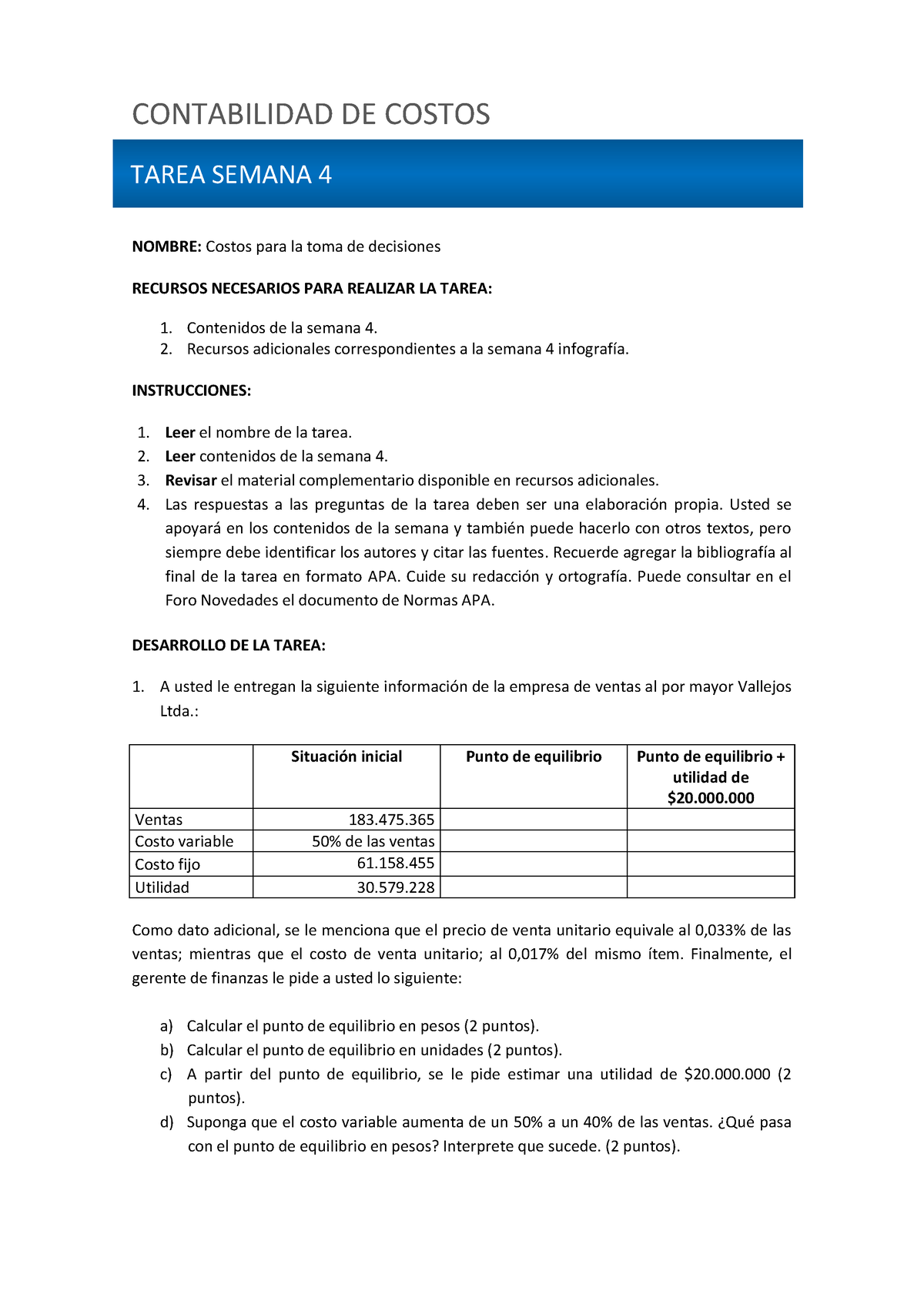 04 Contabilidad De Costos Tarea V1 - NOMBRE: Costos Para La Toma De ...