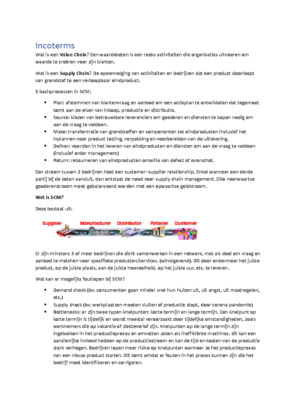 SCM examen voorbereiding Incoterms Wat is een Value Chain? Een