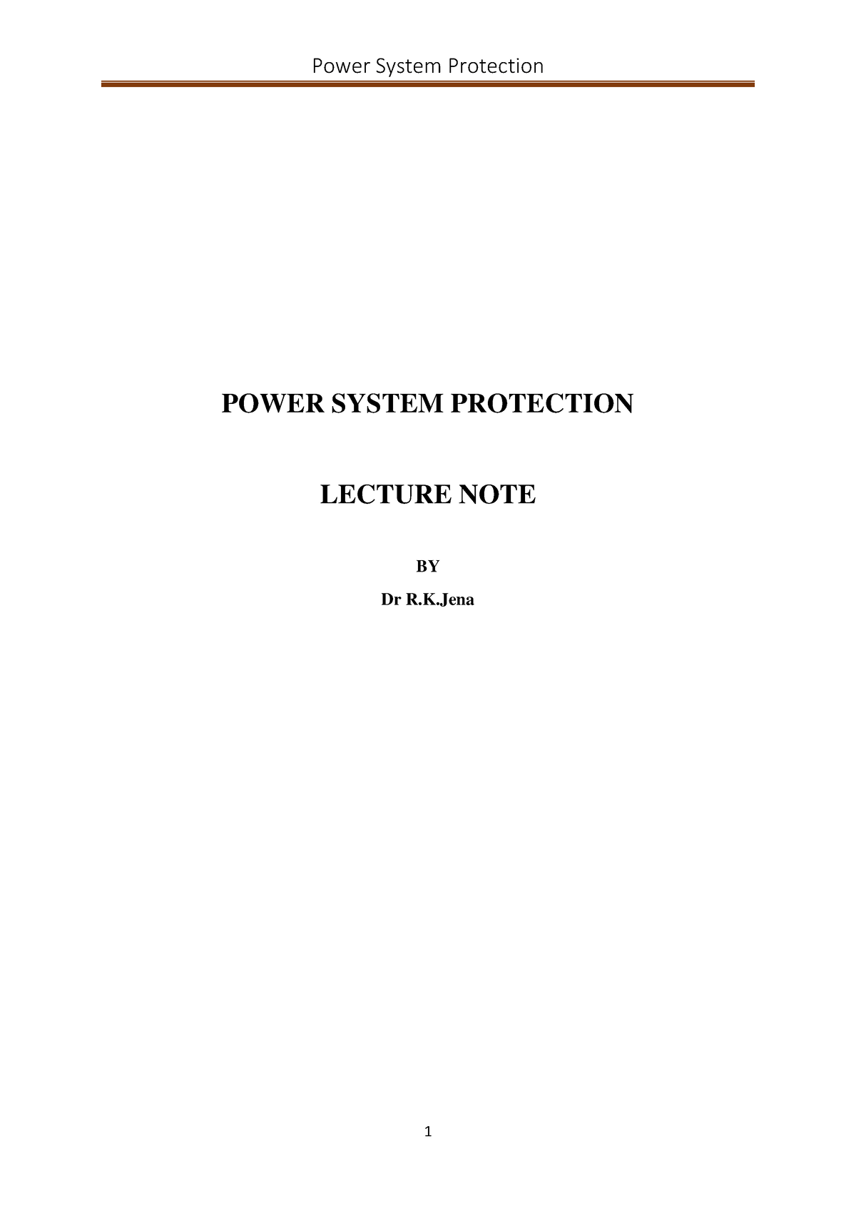 228 Power System Protection - POWER SYSTEM PROTECTION LECTURE NOTE BY ...