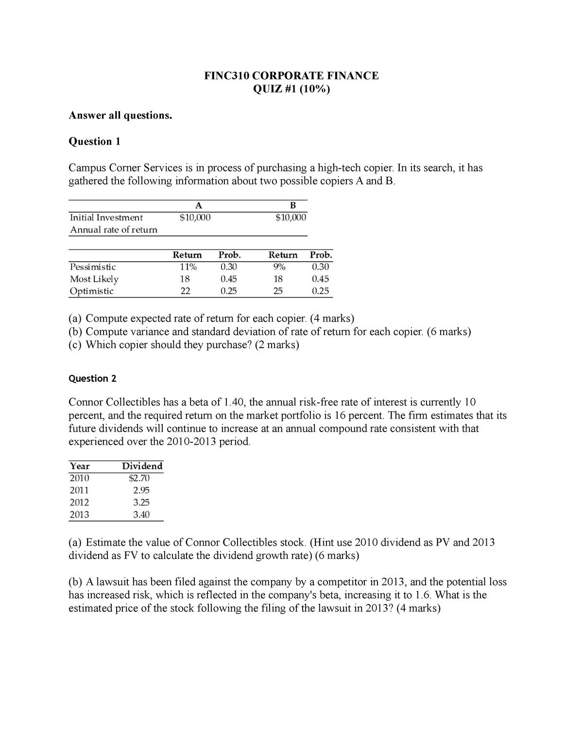 Take Home Quiz Due Nov2 - FINC310 CORPORATE FINANCE QUIZ #1 (10% ...