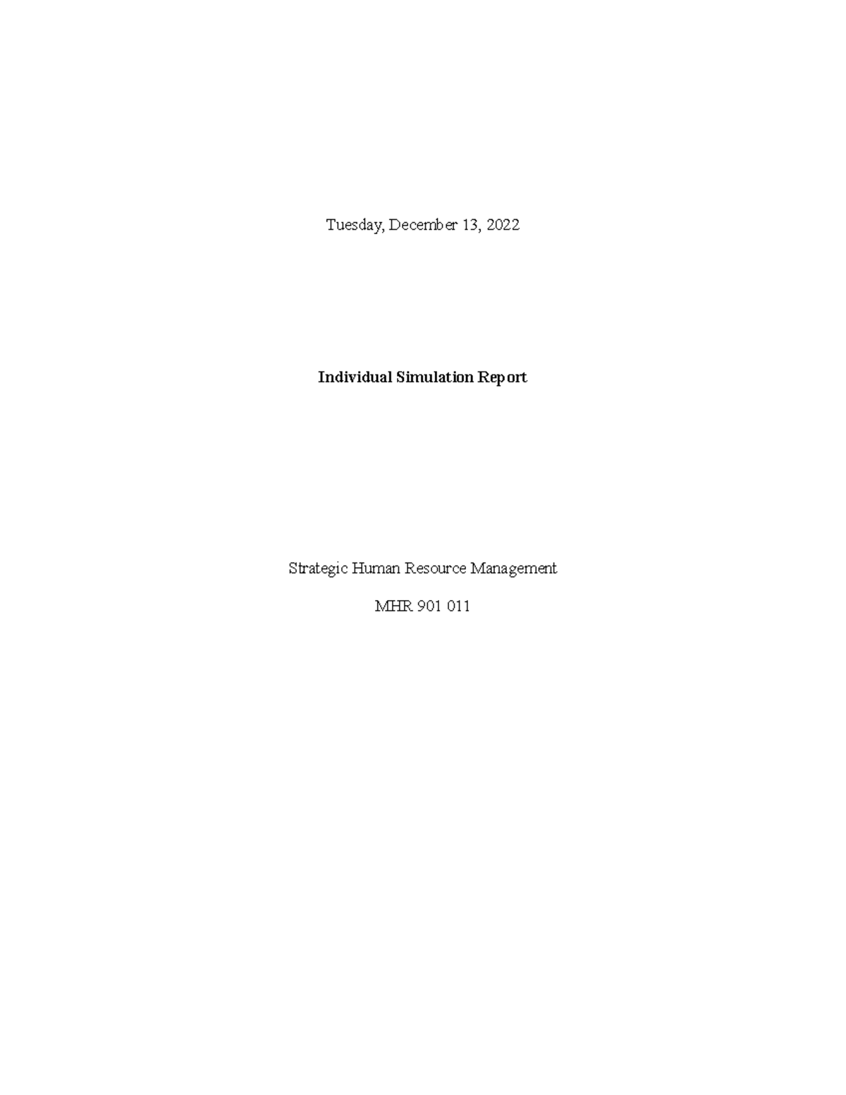 Individual Simulation Report - Tuesday, December 13, 2022 Individual ...