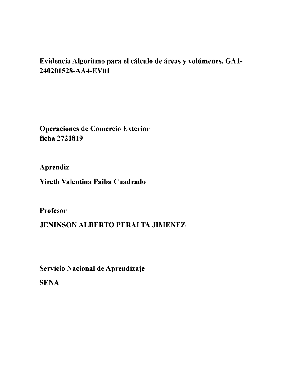 Evidencia Algoritmo Para El Cálculo De áreas Y Volúmenes - GA1 ...