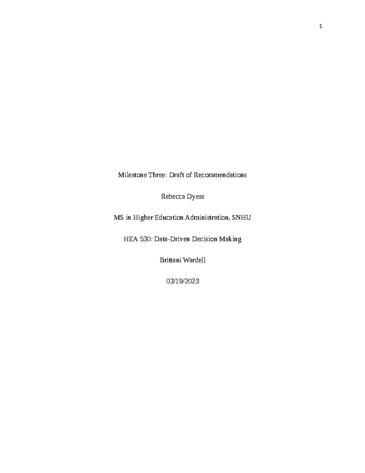 HEA 530 Milestone Three - Milestone Three: Draft of Recommendations ...