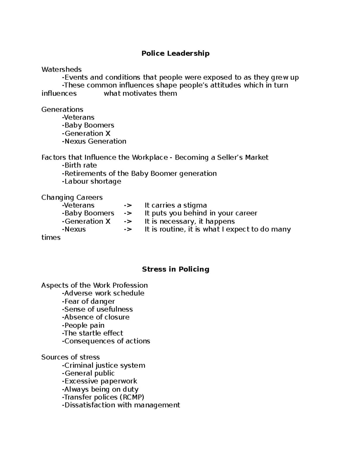 Crim 251 L7 Lecture Notes 7 Police Leadership Watersheds And Conditions That People Were Exposed To As They Grew Up Common Influences Shape Attitudes Which In Studocu