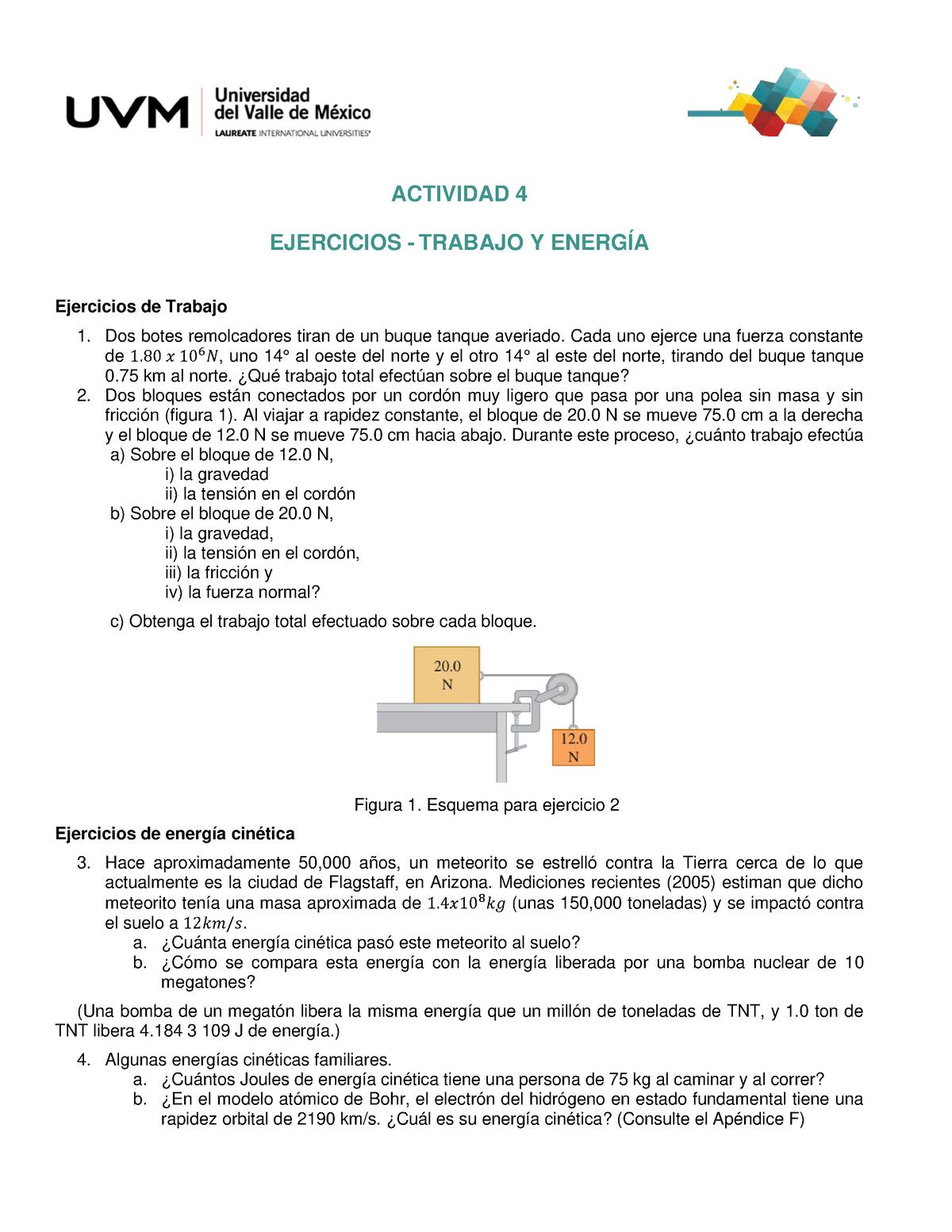 Actividad 4 - Ejercicios (Unidad 3 Trabajo Y Energía) - ACTIVIDAD 4 ...