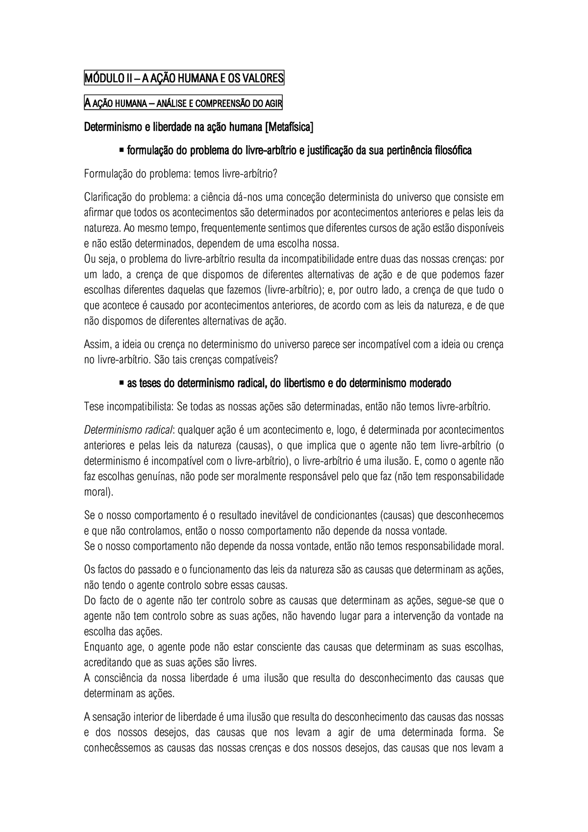 Determinismo Radical Em Filosofia MÓdulo Ii A AÇÃo Humana E Os Valores A AÇÃo Humana 