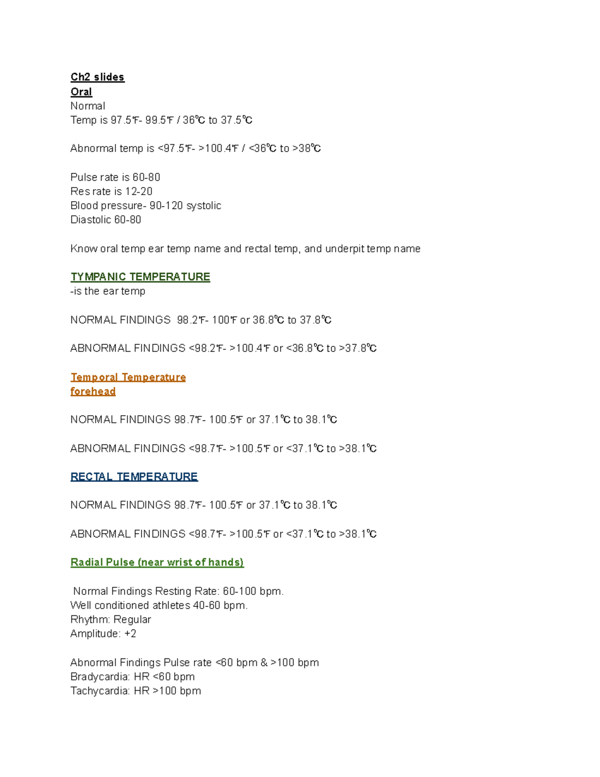 Study guide - Ch2 slides Oral Normal Temp is 97°F- 99°F / 36°C to 37°C ...