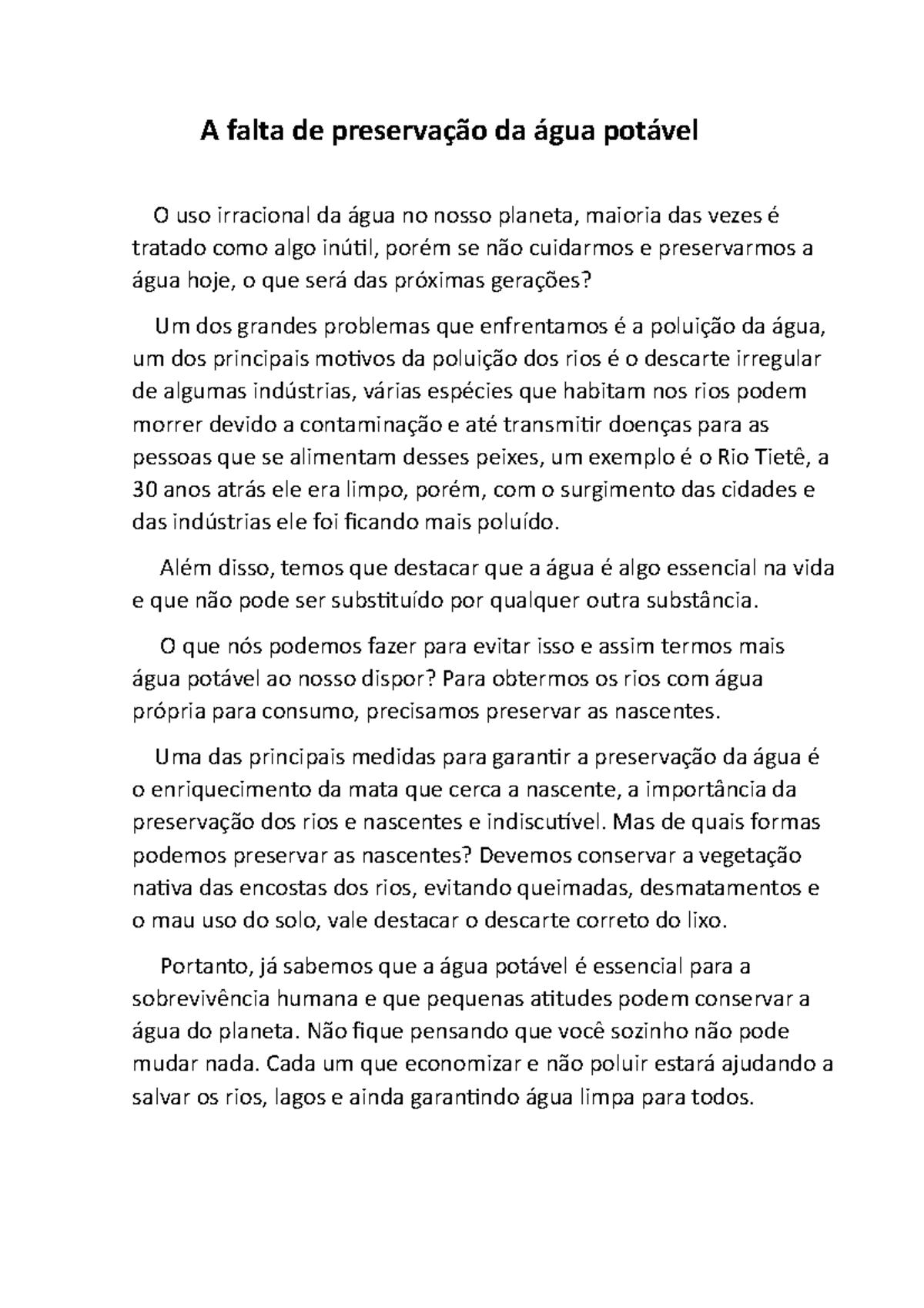 Redação Eduardo - ano 3 - A falta de preservação da água potável O uso ...