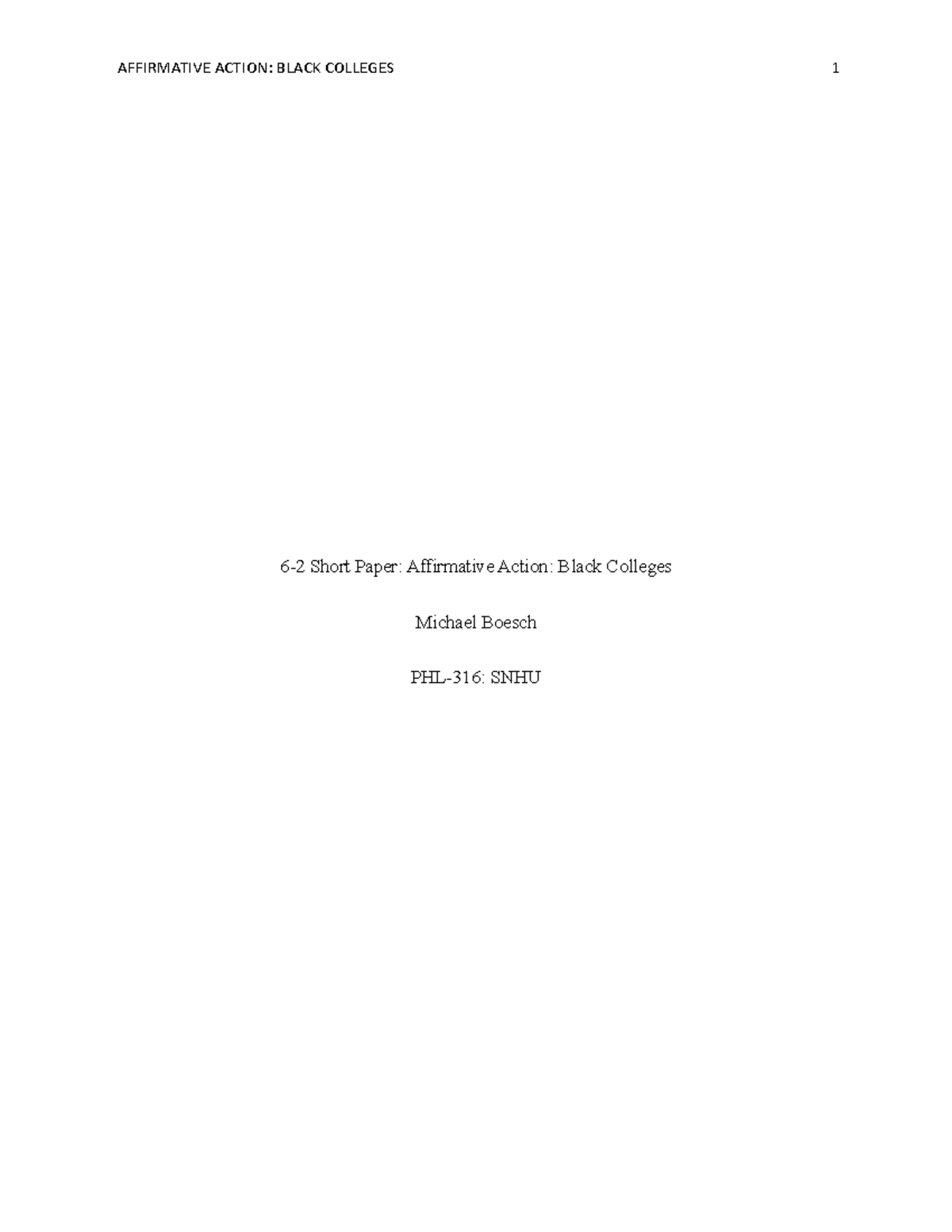 6-2 Short Paper Affirmative Action Black Colleges - The Civil Rights ...