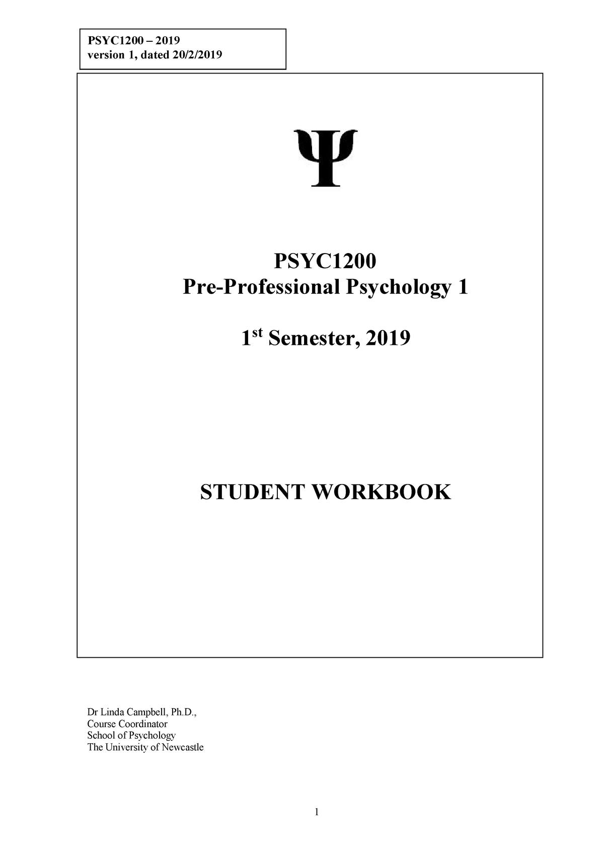 2019 Psyc1200 Workbook - V2 - PSYC1200 – 2019 Version 1, Dated 20/2 ...