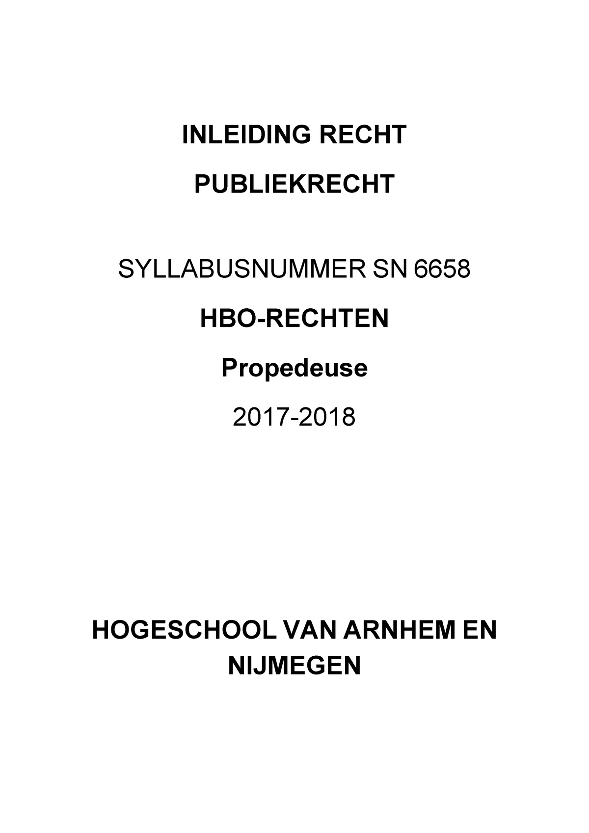 Publiekrecht Syllabus - INLEIDING RECHT PUBLIEKRECHT SYLLABUSNUMMER SN ...