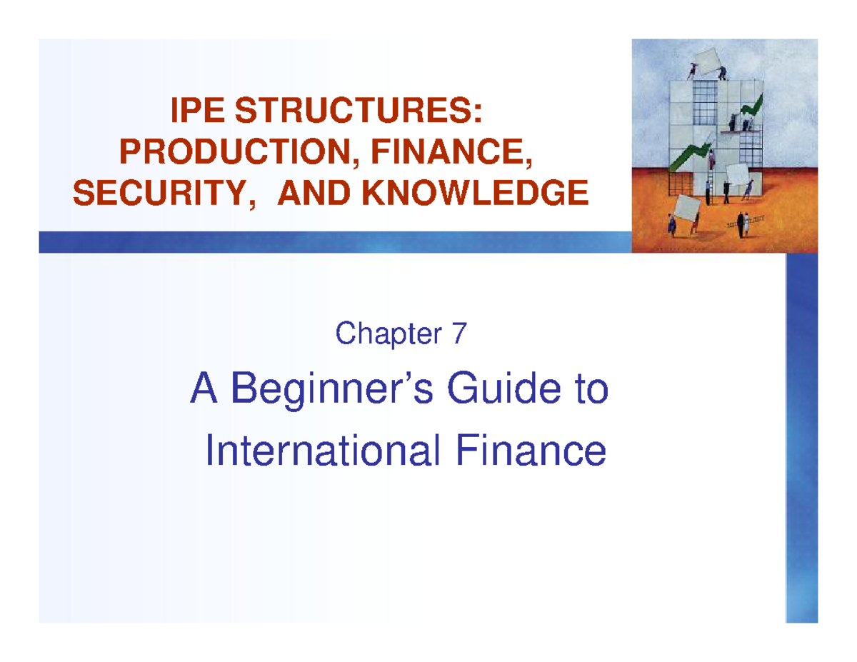 Chapter 07 A beginner's guide to Int. Finance - IPE STRUCTURES ...