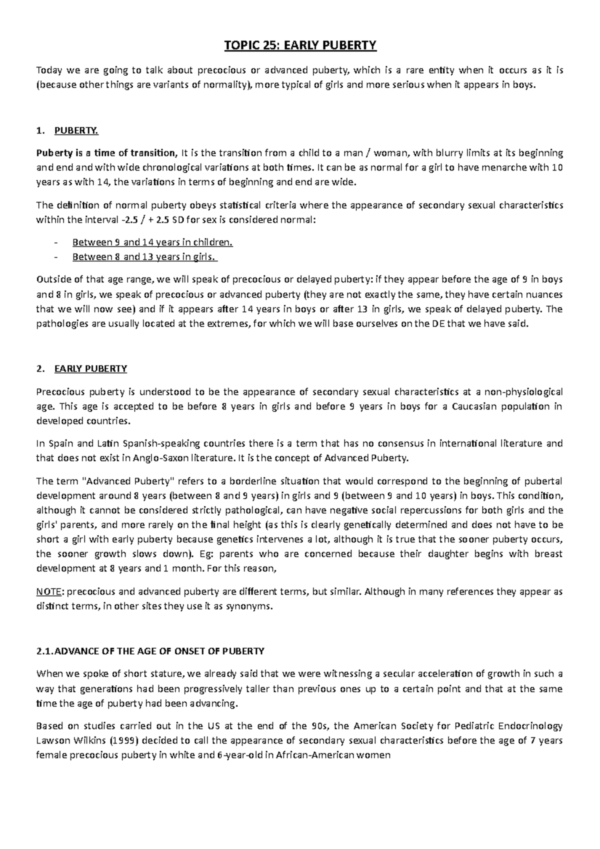 Unit 25 - Lecture notes 25 - TOPIC 25: EARLY PUBERTY Today we are going ...