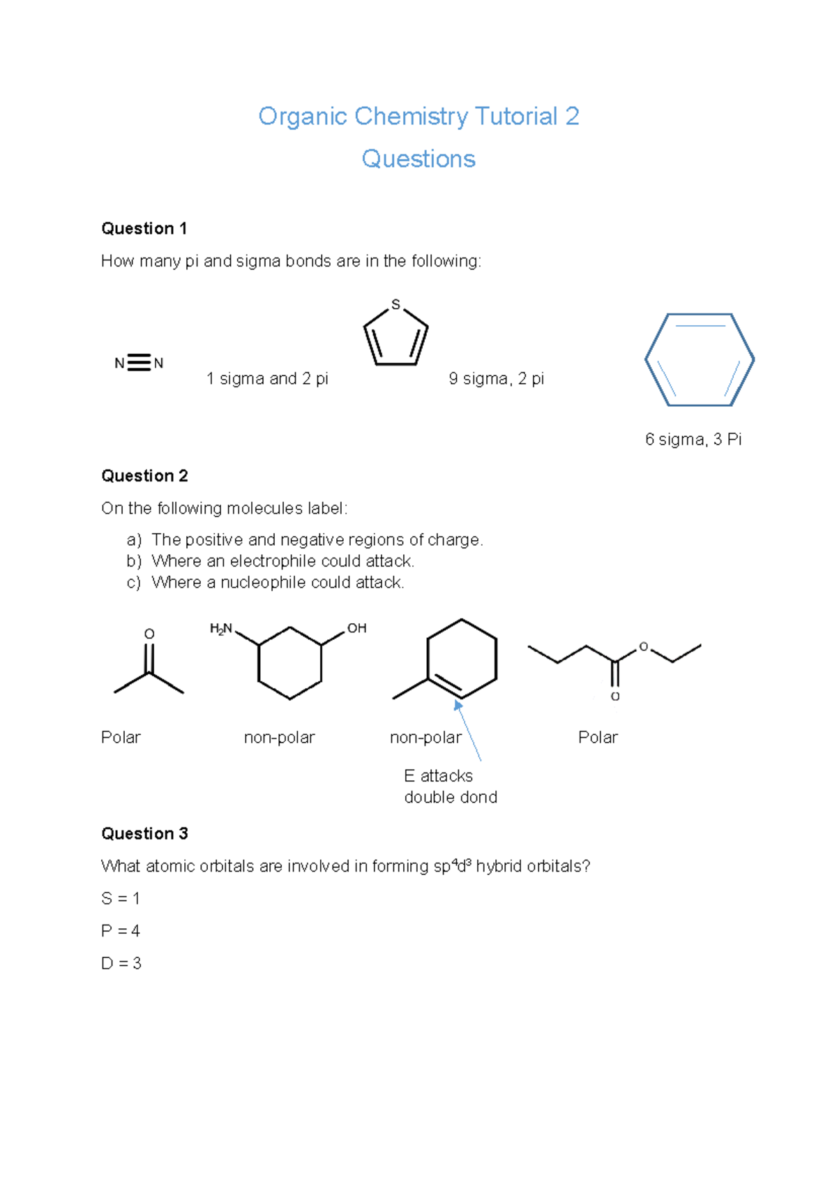 WEEK 5 WEEK 5 Organic Chemistry Tutorial 2 Questions Question 1 How