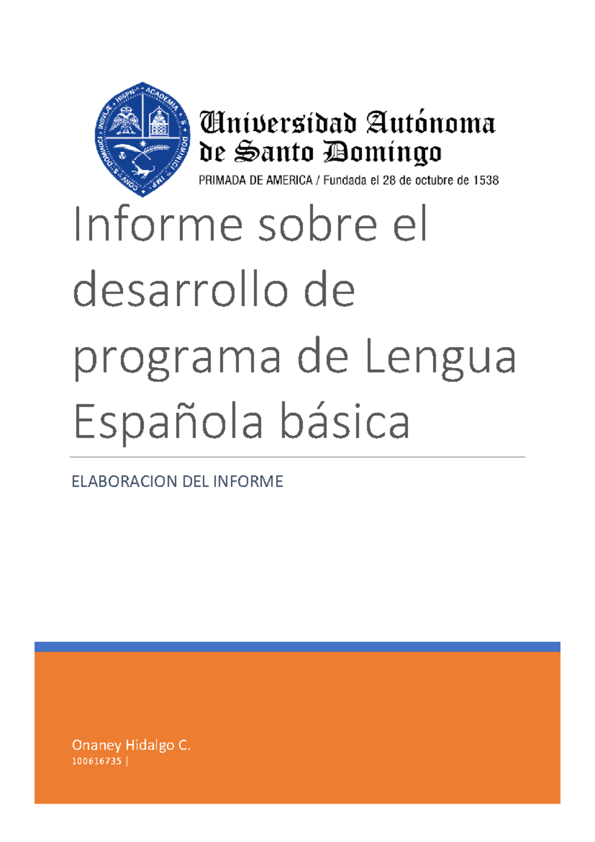 Trabajo final Letras - Onaney Hidalgo C. 100616735 | Informe sobre el ...
