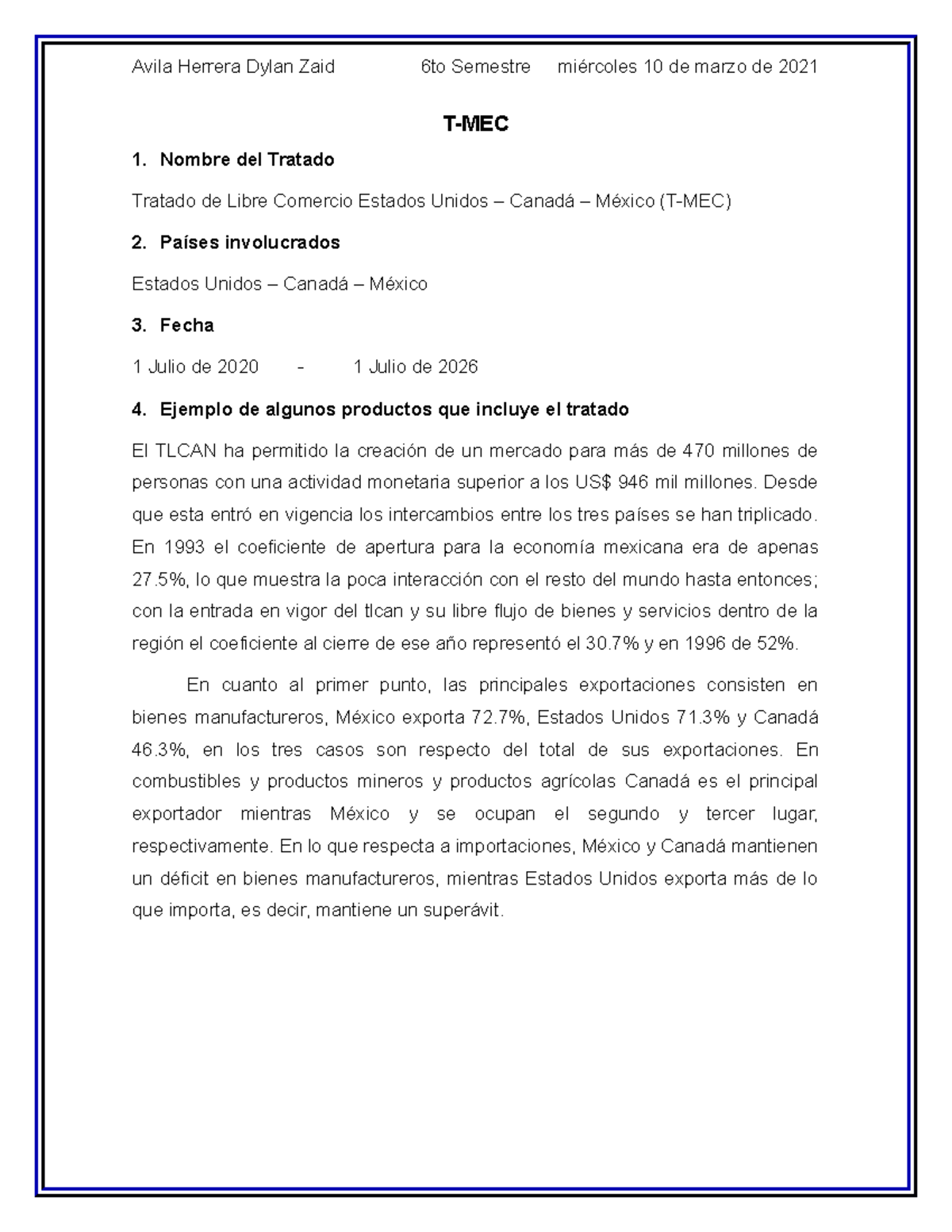 T-MEC - T-MEC 1. Nombre del Tratado Tratado de Libre Comercio Estados ...