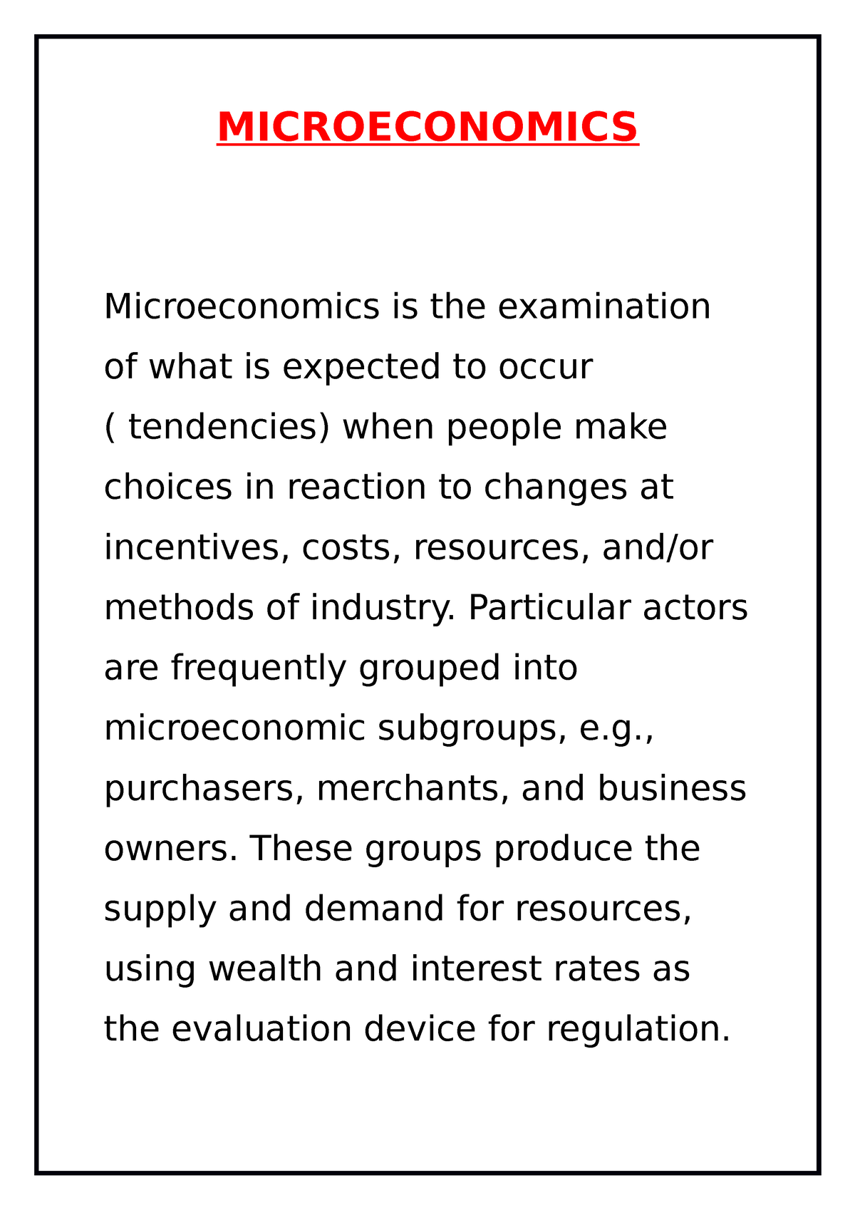 Microeconomics - MICROECONOMICS Microeconomics Is The Examination Of ...