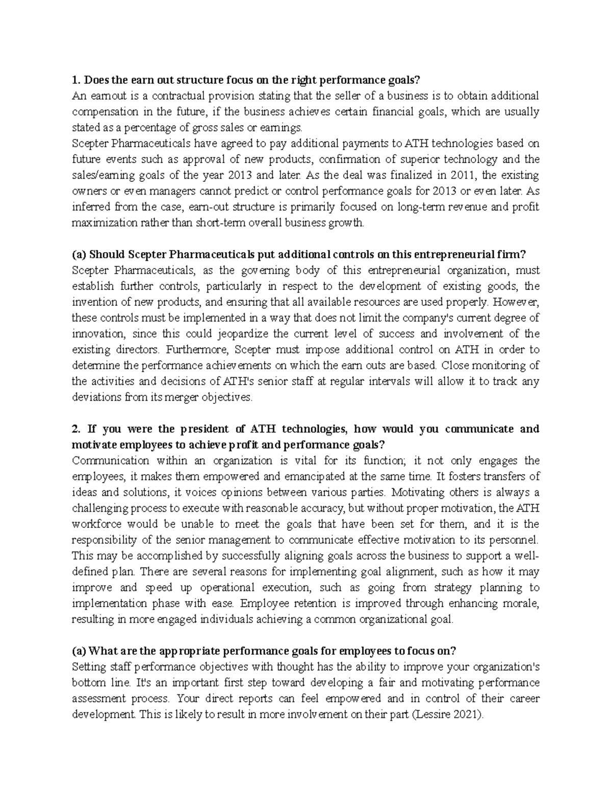 ATH Worksheet - acdemiaa - 1. Does the earn out structure focus on the ...