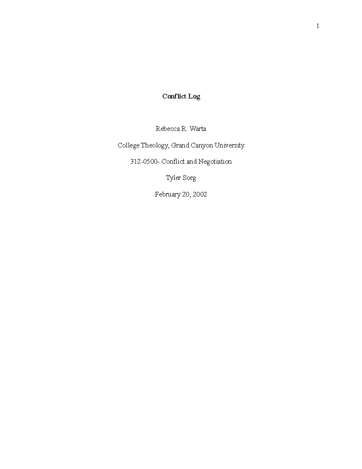 Conflict Log COM312 0500 Conflict Log Rebecca R Warta College conflict-log-com312-0500-conflict-log-rebecca-r-warta-college