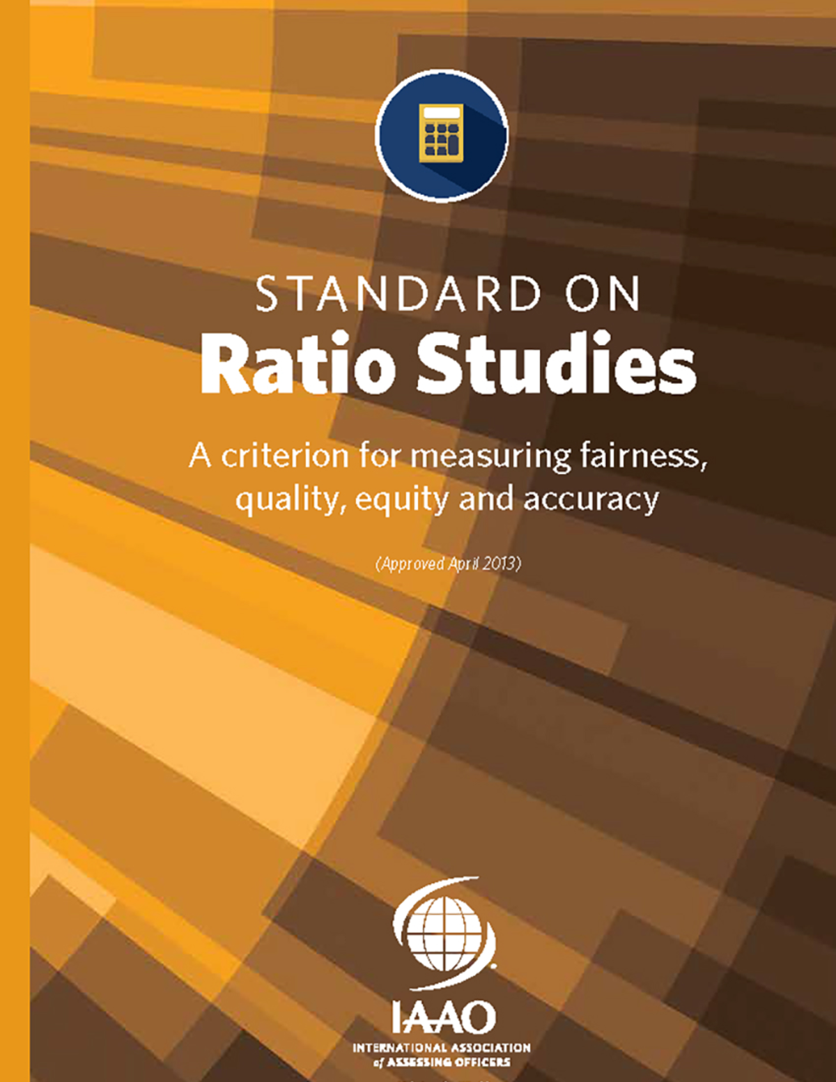 Standard On Ratio Studies The Objective Of The IAAO Standards Is To 