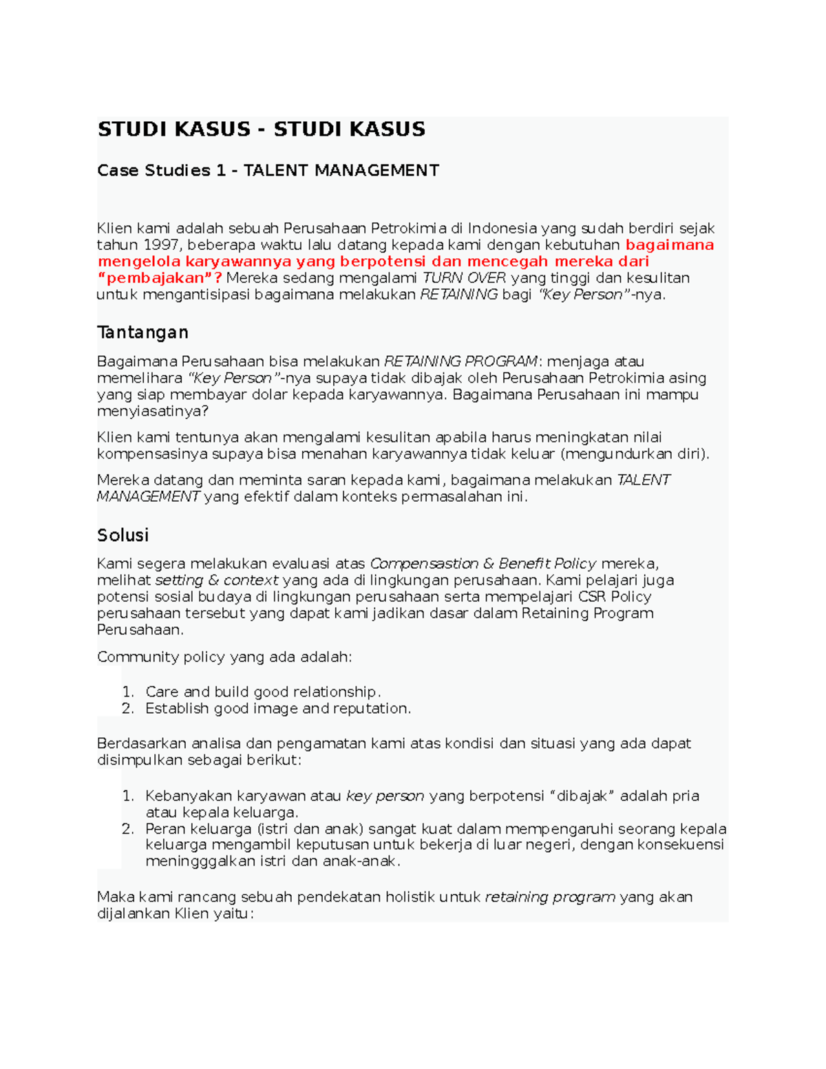Studi Kasus STUDI KASUS STUDI KASUS Case Studies 1 TALENT