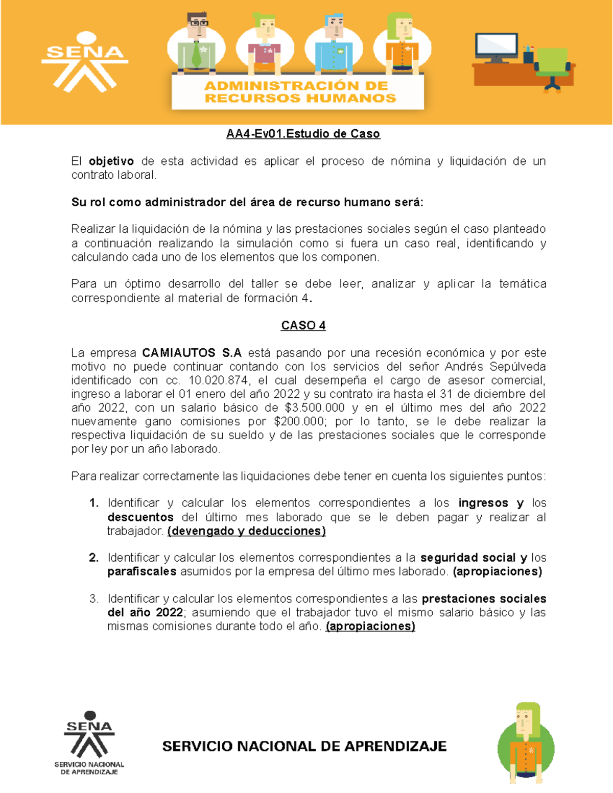 Informentallern 4 636361372 cb78af - AA4-Ev01 de Caso El objetivo de esta  actividad es aplicar el - Studocu