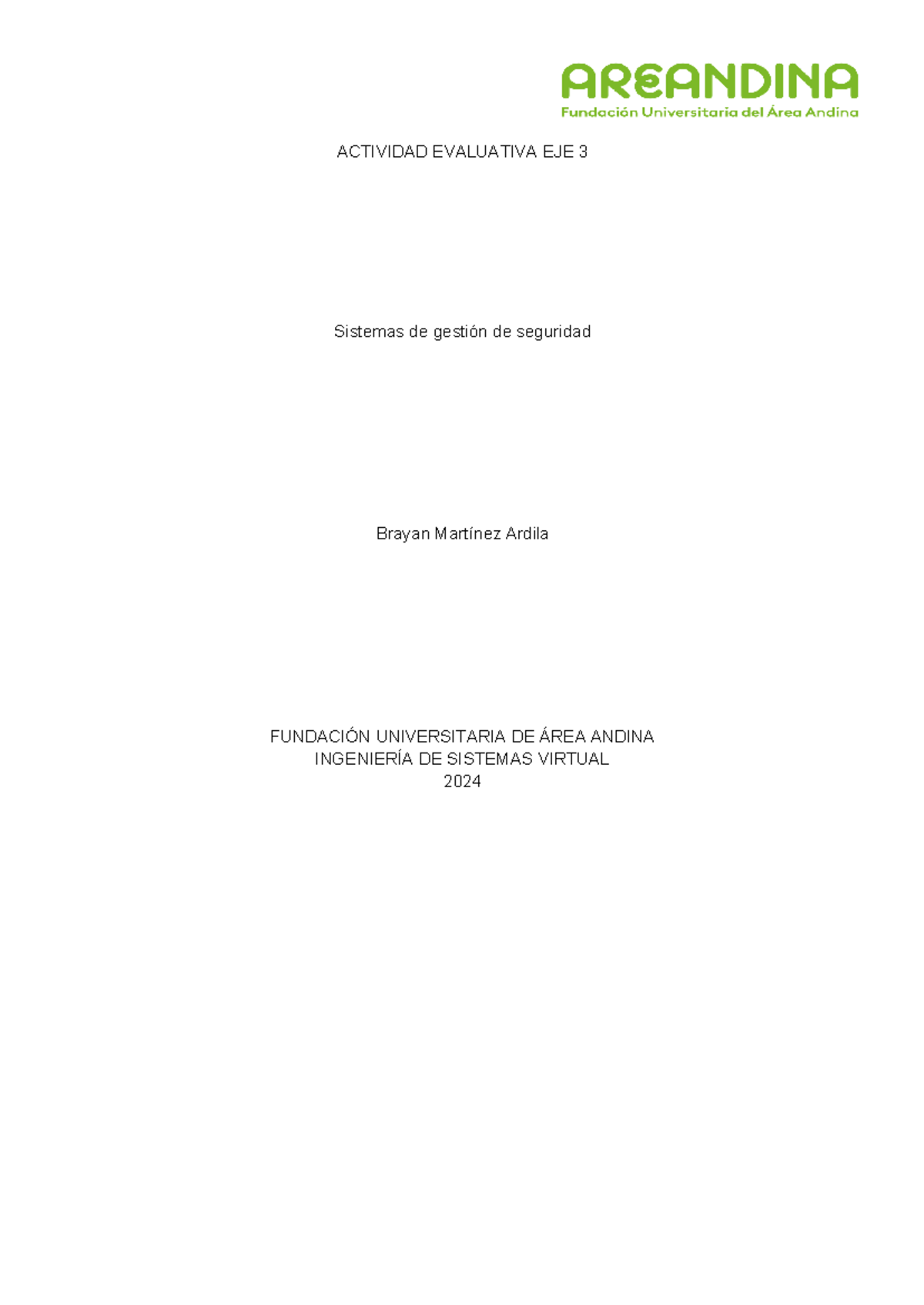 Analisis de riesgos informaticos - ACTIVIDAD EVALUATIVA EJE 3 Sistemas ...