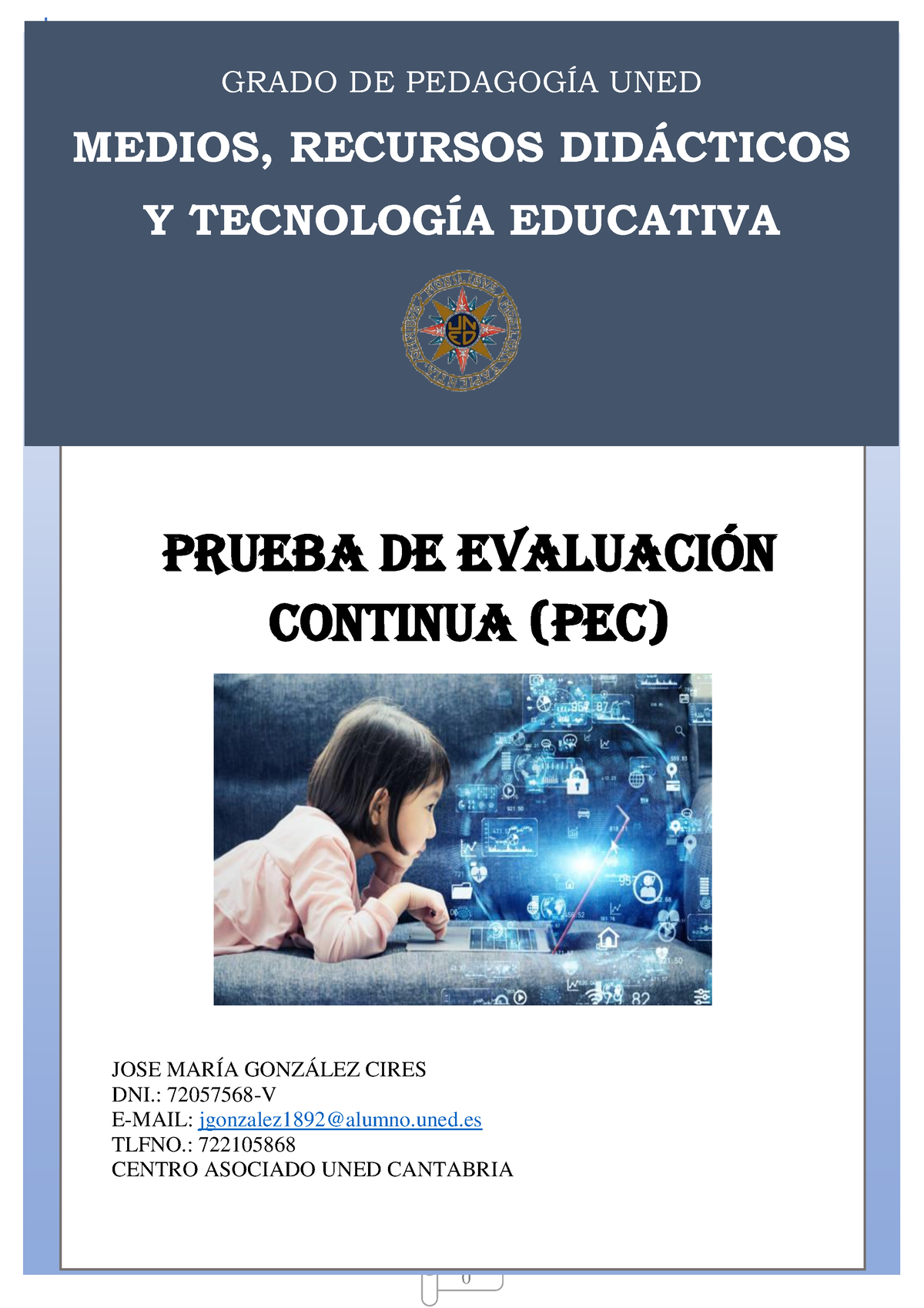 Pec Medios Recursos Didácticos Grado De PedagogÍa Uned Medios Recursos DidÁcticos Y 8376