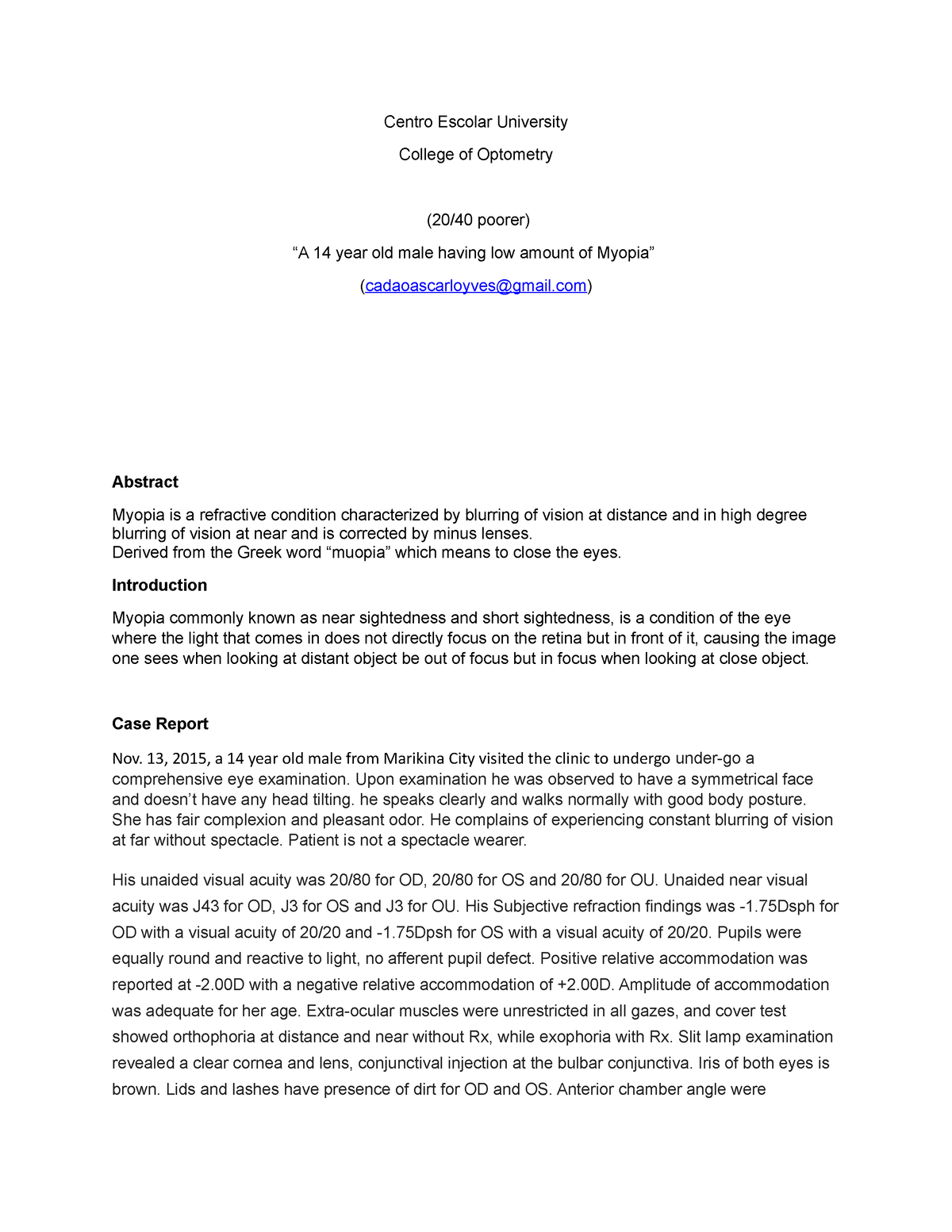 Case no 1 - Case #1 - Centro Escolar University College of Optometry ...