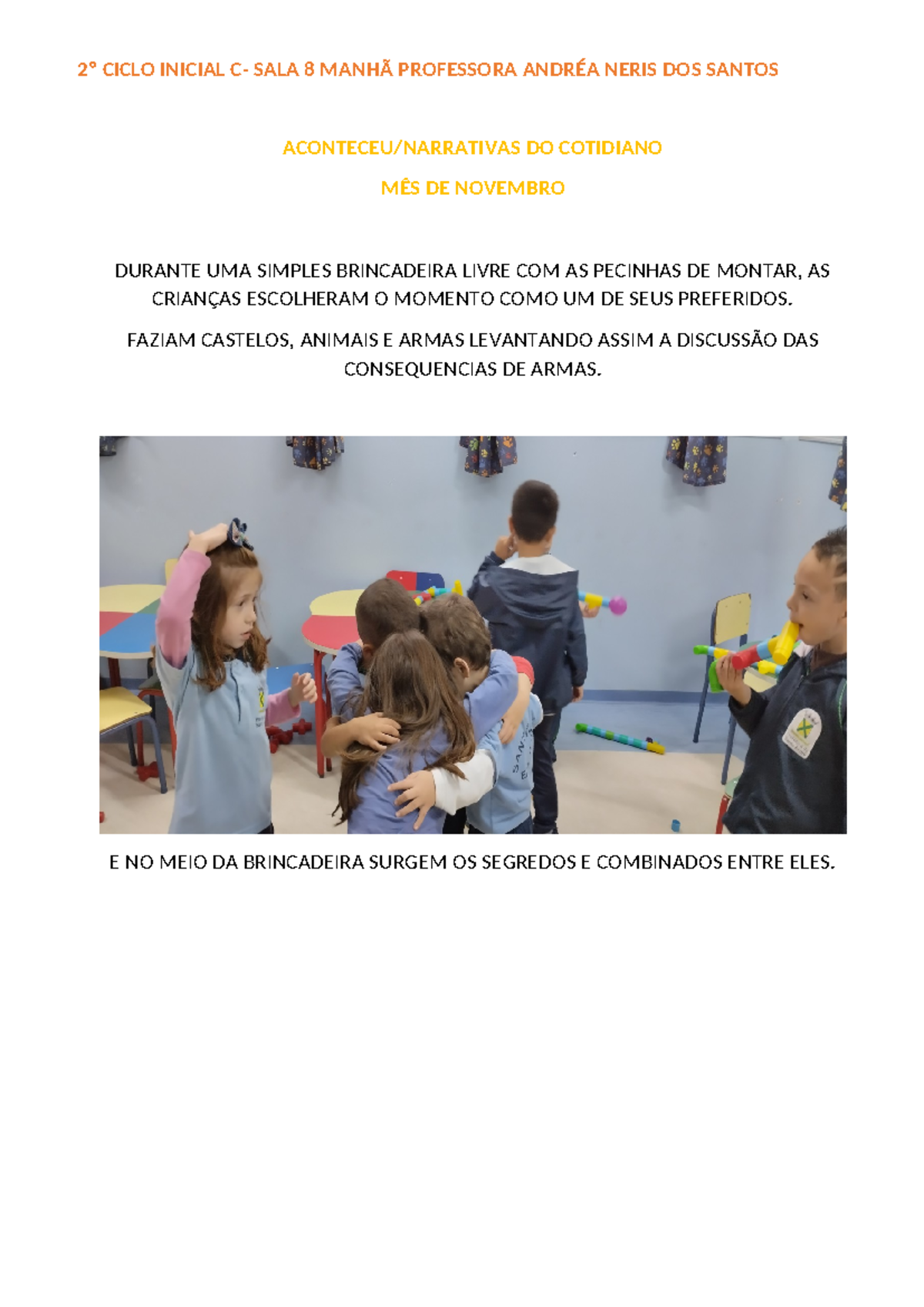 Aconteceu outubro - 123 - 2º CICLO INICIAL C- SALA 8 MANHÃ PROFESSORA ...