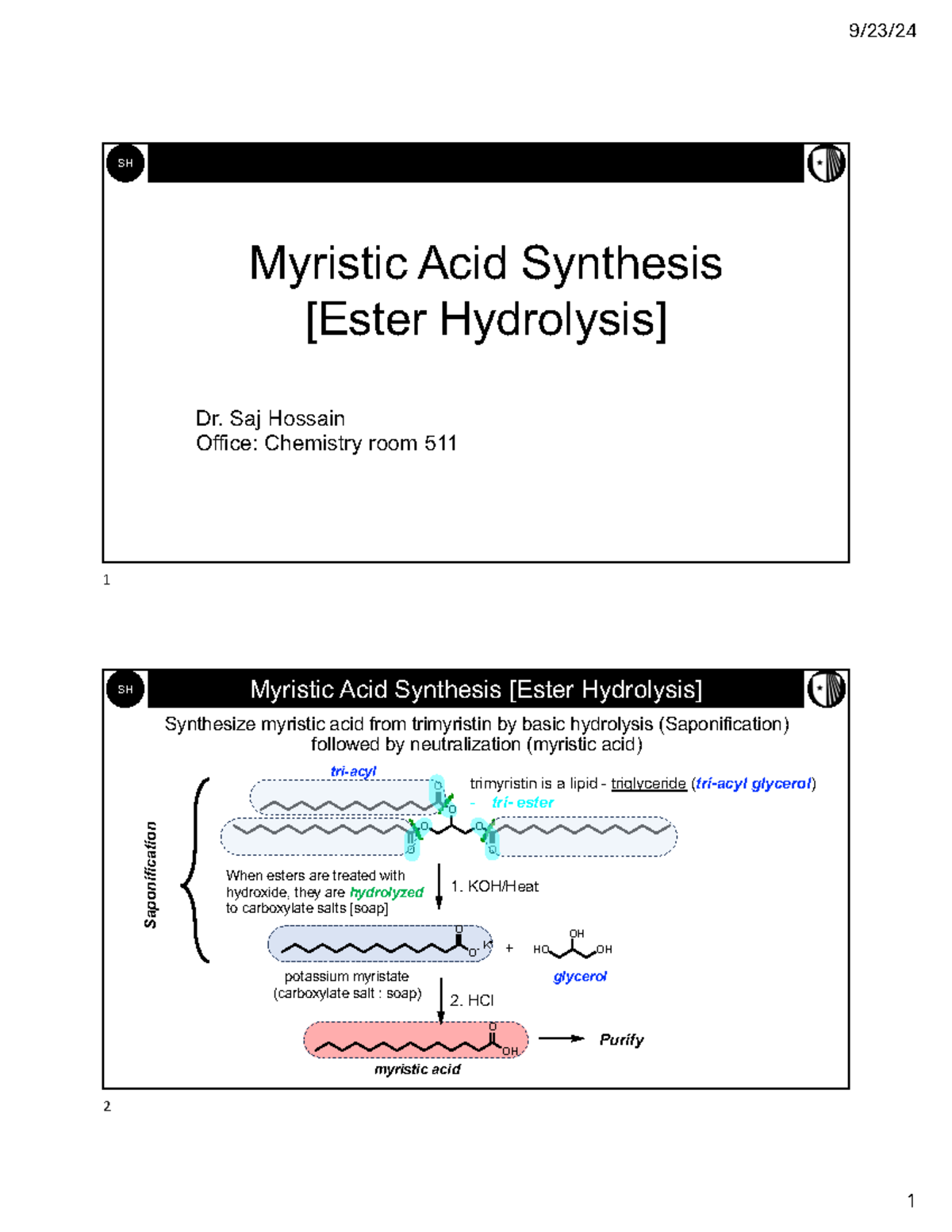 L04. Myristic Acid lab 4 lec notes SH Myristic Acid Synthesis [Ester Hydrolysis] Dr. Saj
