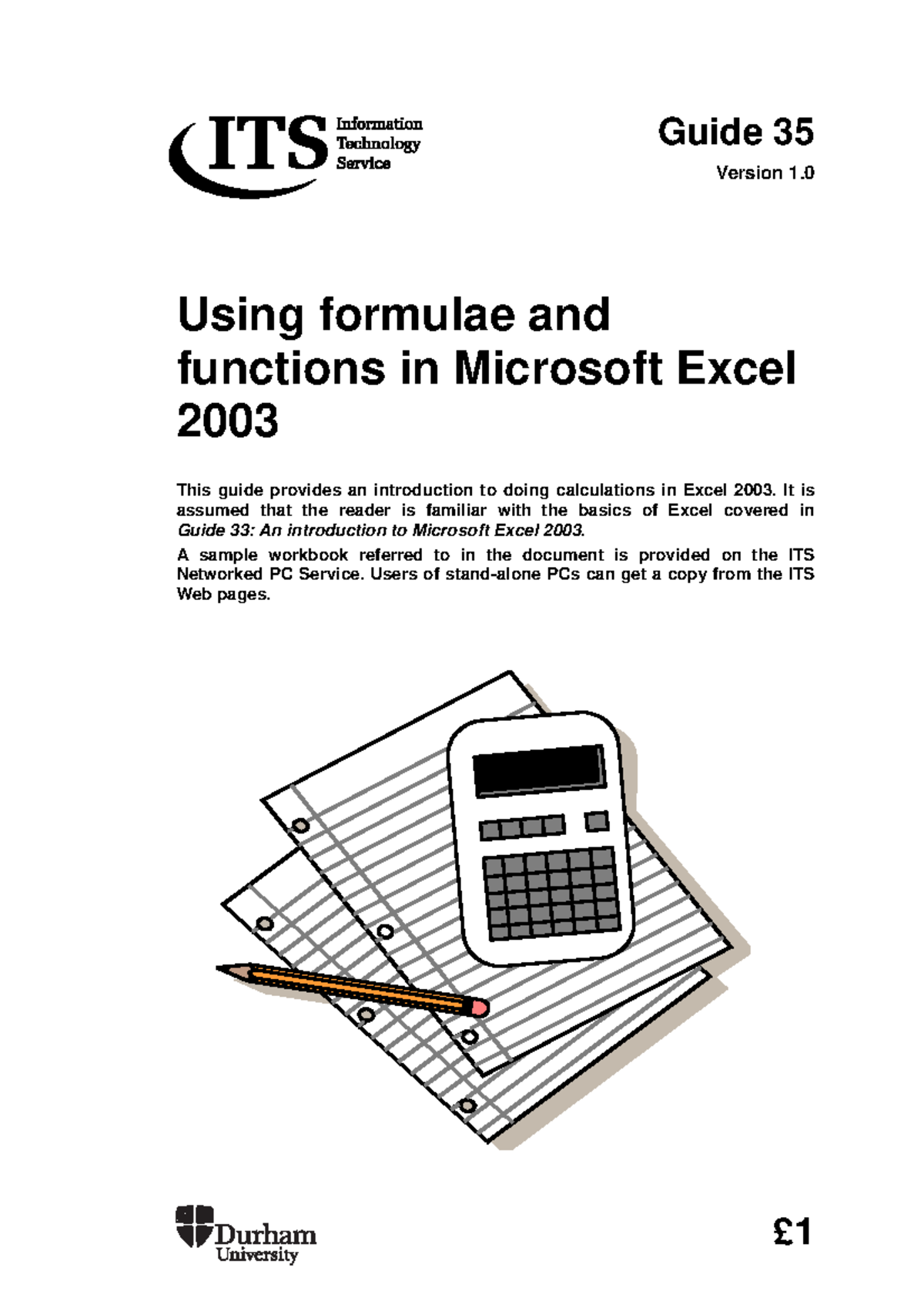 Basic Excel Functions - Homework - Guide 35 Version 1. Using formulae ...