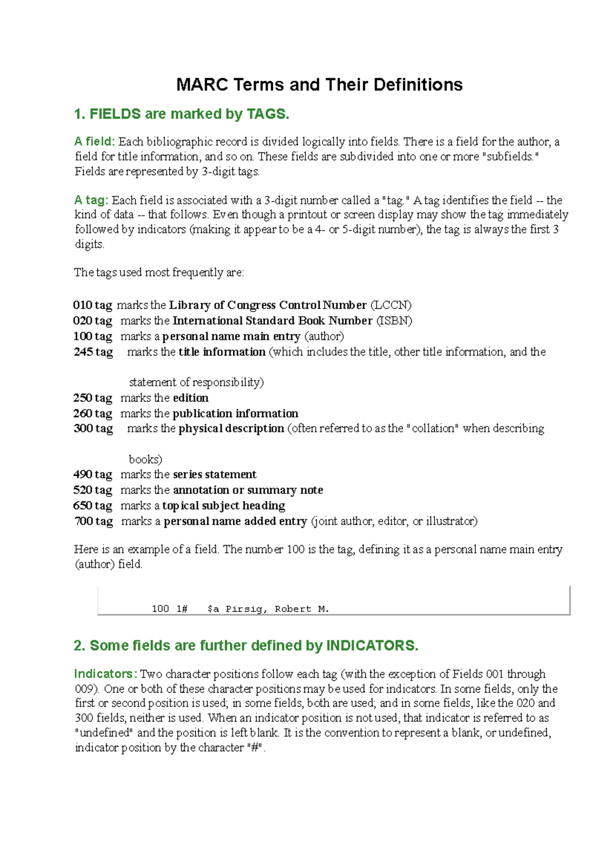 7 MARC Terms and Their Definitions 1. FIELDS are marked by TAGS