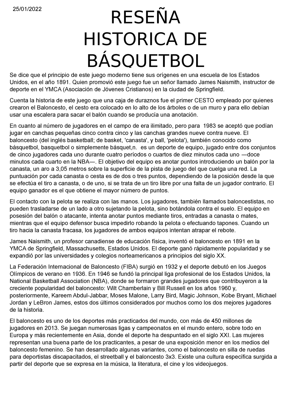 Reseña Historica DE Básquetbol - 25/01/ Se dice que el principio de este  juego moderno tiene sus - Studocu
