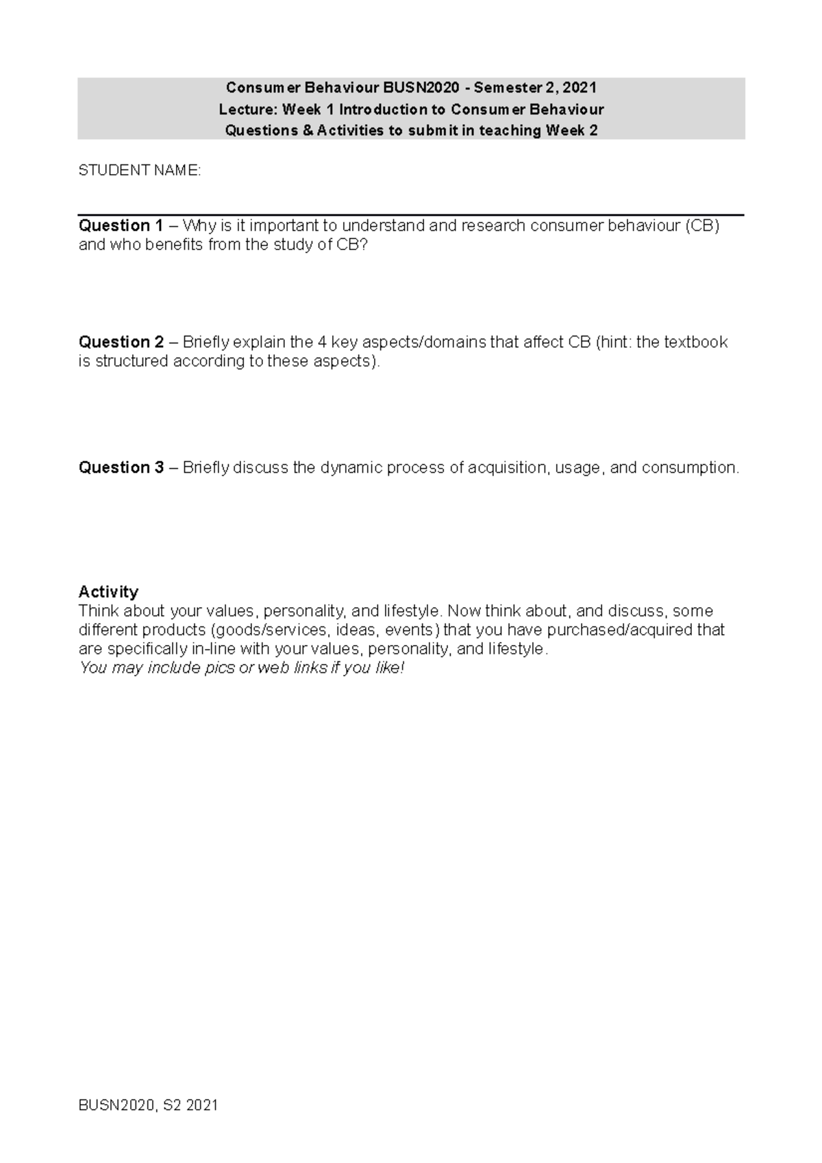 CB Wk2 Qs and Activities - Consumer Behaviour BUSN2020 - Semester 2 ...
