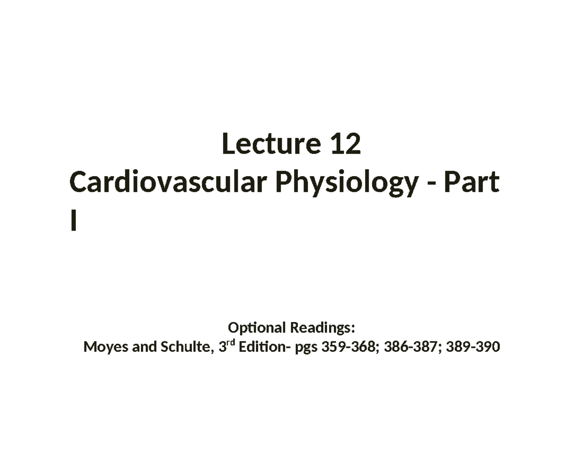 Lecture 12 - Cardiovascular System I - Lecture 12 Cardiovascular ...