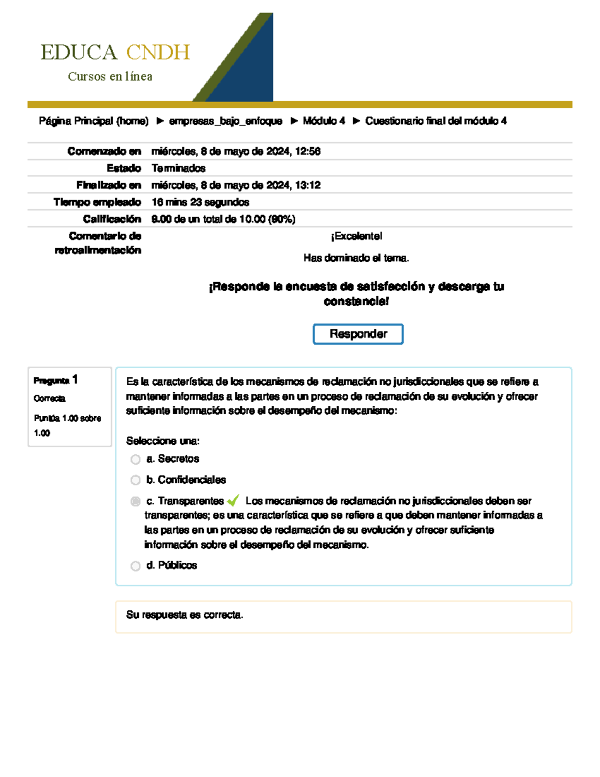 Cuestionario Final Del Módulo 4 - Comenzado En Miércoles, 8 De Mayo De ...