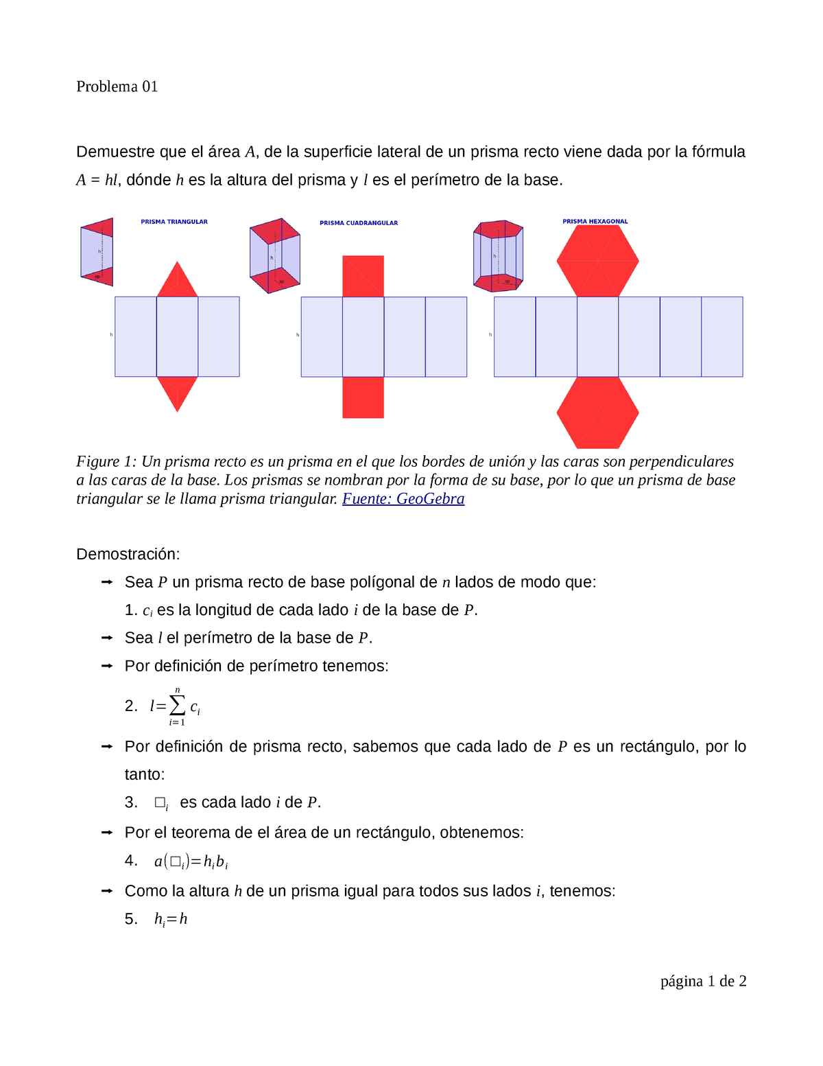 área lateral de un prisma recto - Problema 01 Demuestre que el área A, de  la superficie lateral de - Studocu