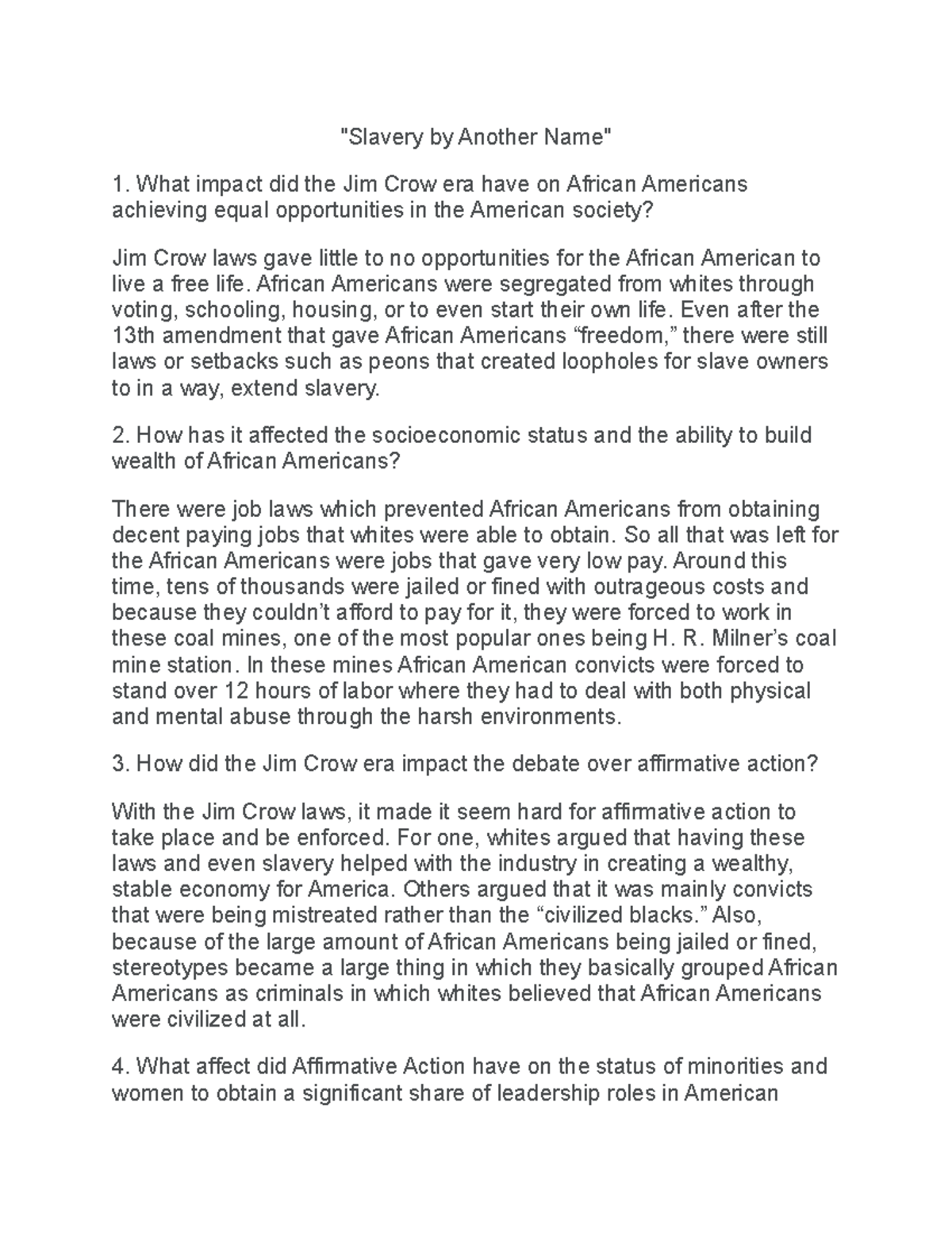 Jim Crow Project - There were questions to answer how the Jim Crow laws