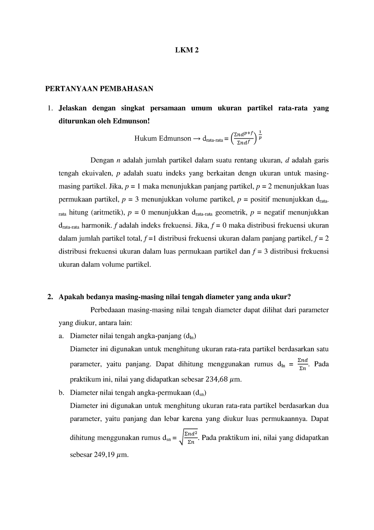 Laporan Praktikum Mikromeritik - LKM 2 PERTANYAAN PEMBAHASAN Jelaskan