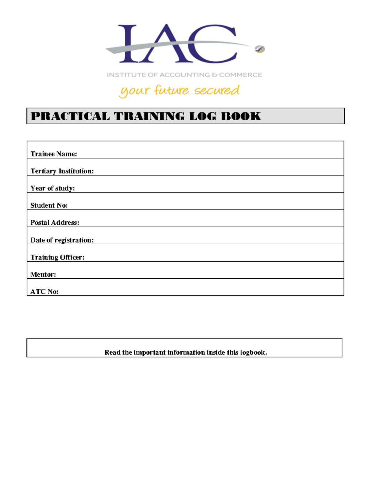 Log-Book - Lecture notes 5 - PRACTICAL TRAINING LOG BOOK Trainee Name ...