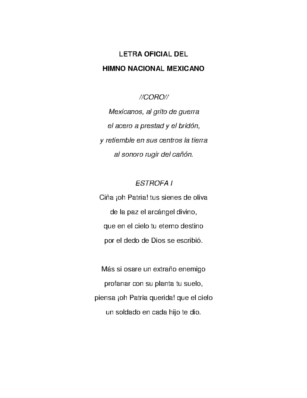 Letra oficial del himno nacional mexicano 2 LETRA OFICIAL DEL HIMNO NACIONAL MEXICANO //CORO Letra oficial del himno nacional mexicano 2 LETRA OFICIAL DEL HIMNO NACIONAL MEXICANO //CORO