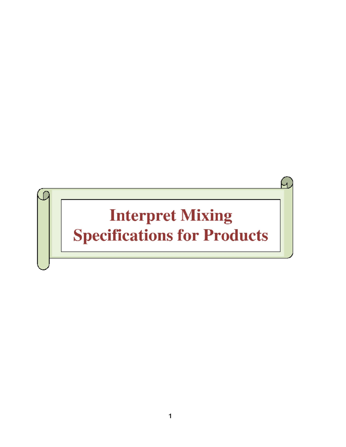 09. Fodss 1009A1 Interpret Mixing Specifications for Products-converted ...