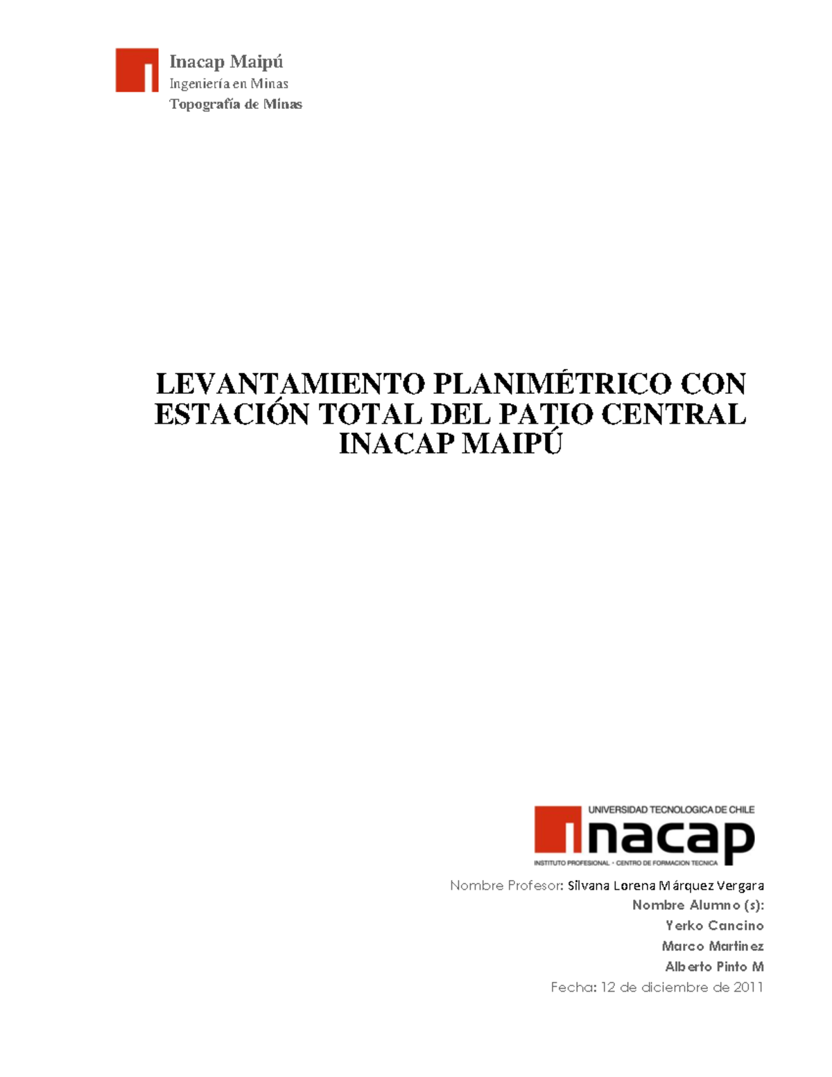 Informe levantamiento con estacic 3b3n total - Inacap Maipú Ingeniería ...